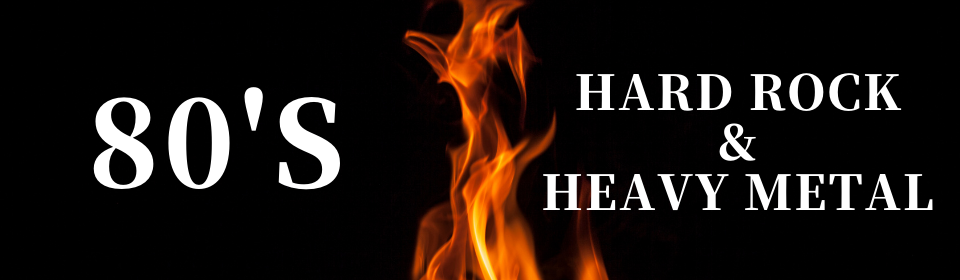 80's Hard Rock & Heavy Metal